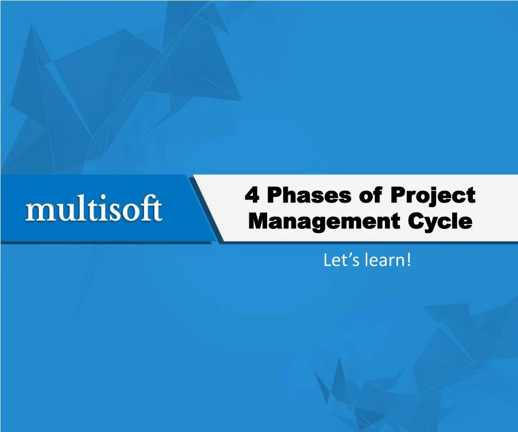4 phases of project management cycle