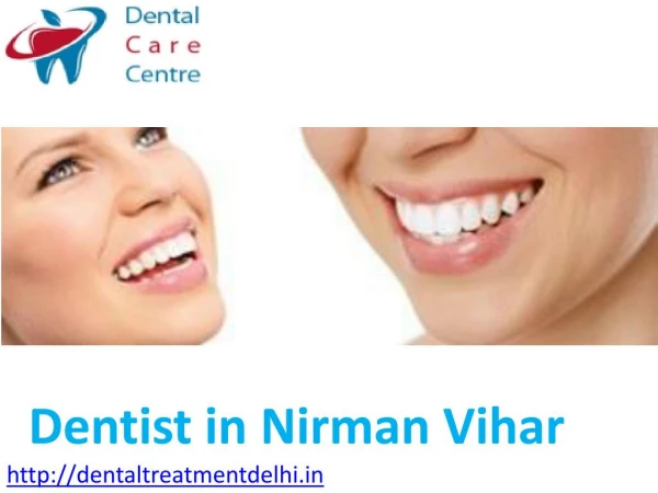 Dentist in Nirman Vihar