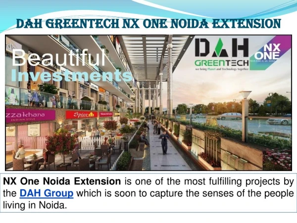 DAH Greentech NX One Noida Extension