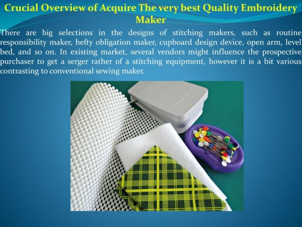 Crucial Overview of Acquire The very best Quality Embroidery Maker