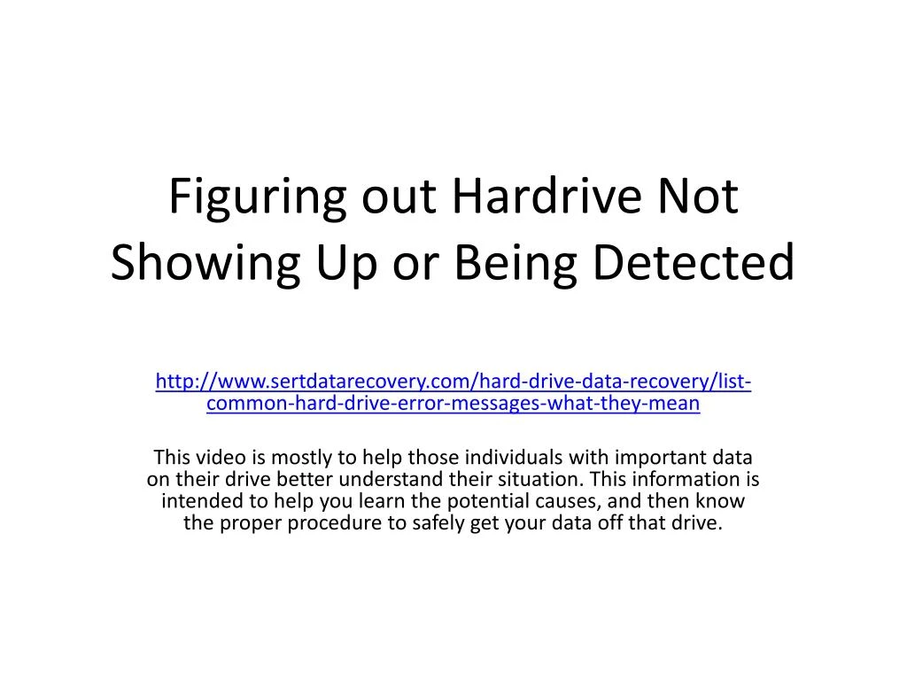 figuring out hardrive not showing up or being detected