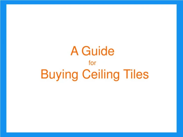 A Guide for Buying Acoustic Ceiling Tiles
