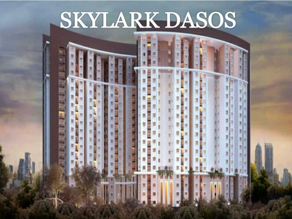 Skylark Dasos by Skylark Group in Bangalore - Call: ( 91) 9953 5928 48