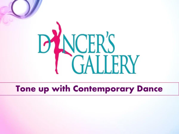 Tone up with Contemporary Dance - Dancer's Gallery