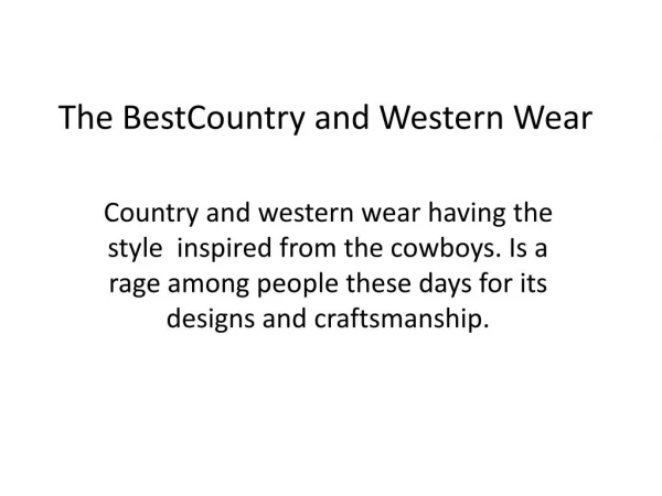 Country and Western Wear