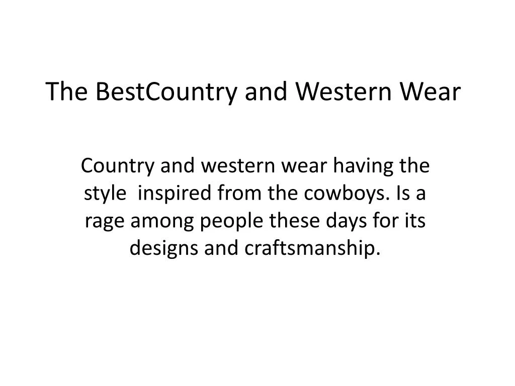 the bestcountry and western wear