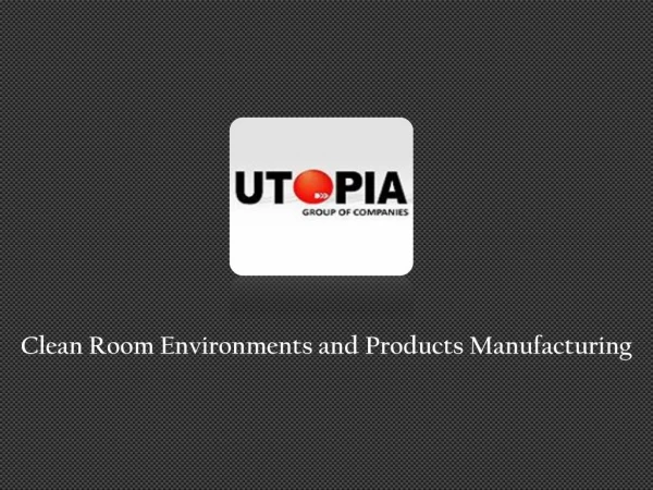 Cleanroom Products Manufacturing