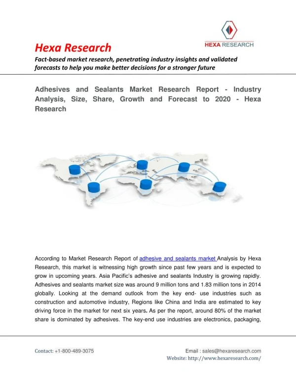 Adhesives and Sealants Market Analysis, Size, Share, Growth, Industry Trends and Forecast to 2020 - Hexa Research