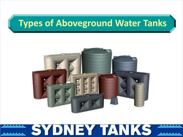 Types of Aboveground Water Tanks