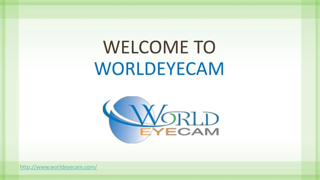 welcome to worldeyecam
