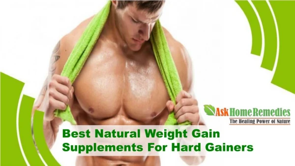 Best Natural Weight Gain Supplements For Hard Gainers