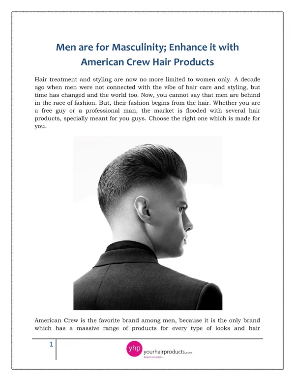 Men are for Masculinity; Enhance it with American Crew Hair Products