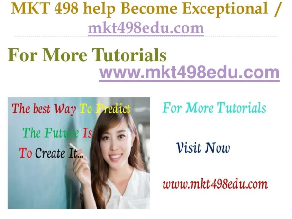 MKT 498 help Become Exceptional / mkt498edu.com