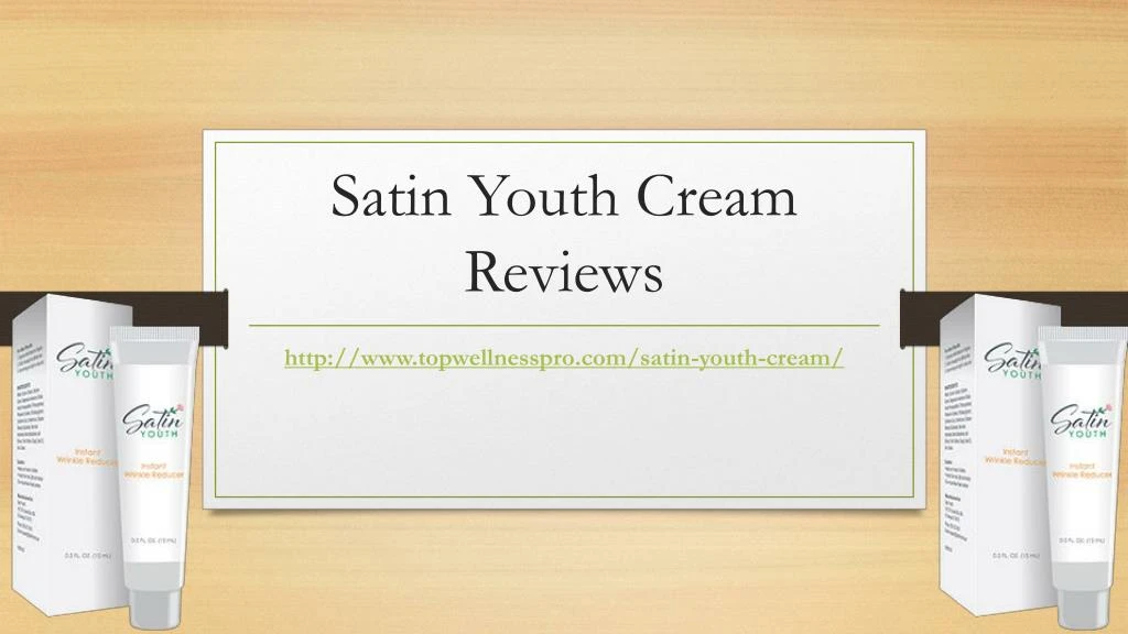 satin youth cream reviews