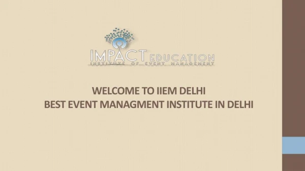 Event Management Courses in India | iiemdelhi