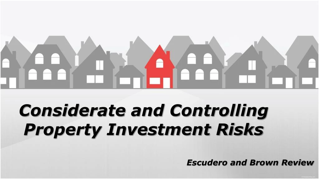 considerate and controlling property investment risks