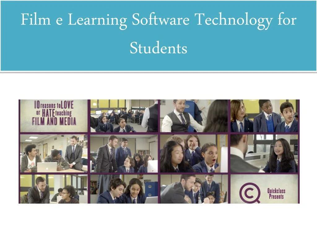 film e learning software technology for students