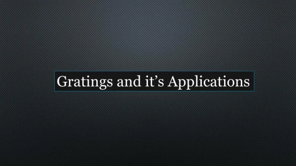 Gratings Manufacturers in UAE | Gratings Suppliers UAE