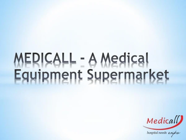 Medicall - Medical Equipment Expo In India