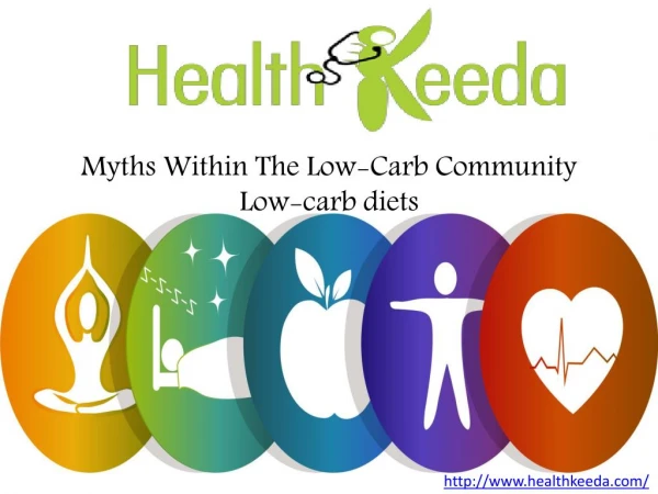Myths Within The Low-Carb Community Low-carb diets