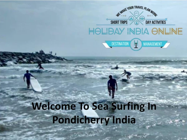 Enjoy The Sea Surfing in Pondicherry India
