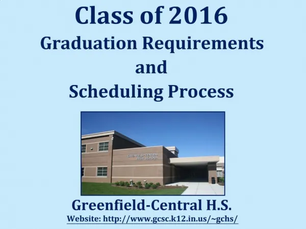 Class of 2016 Graduation Requirements and Scheduling Process