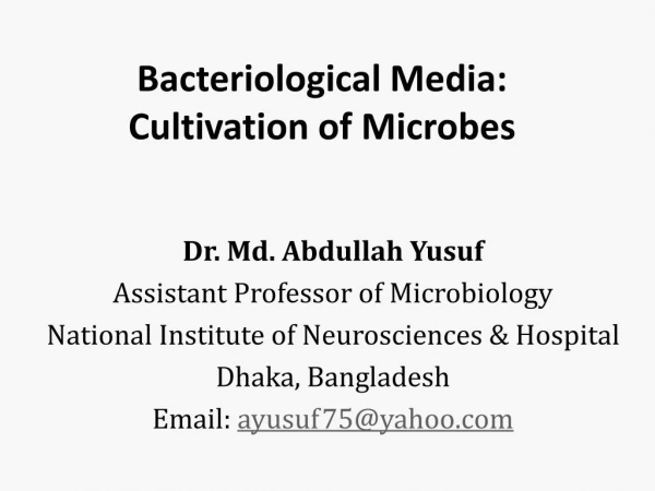 Bacterial Culture Media