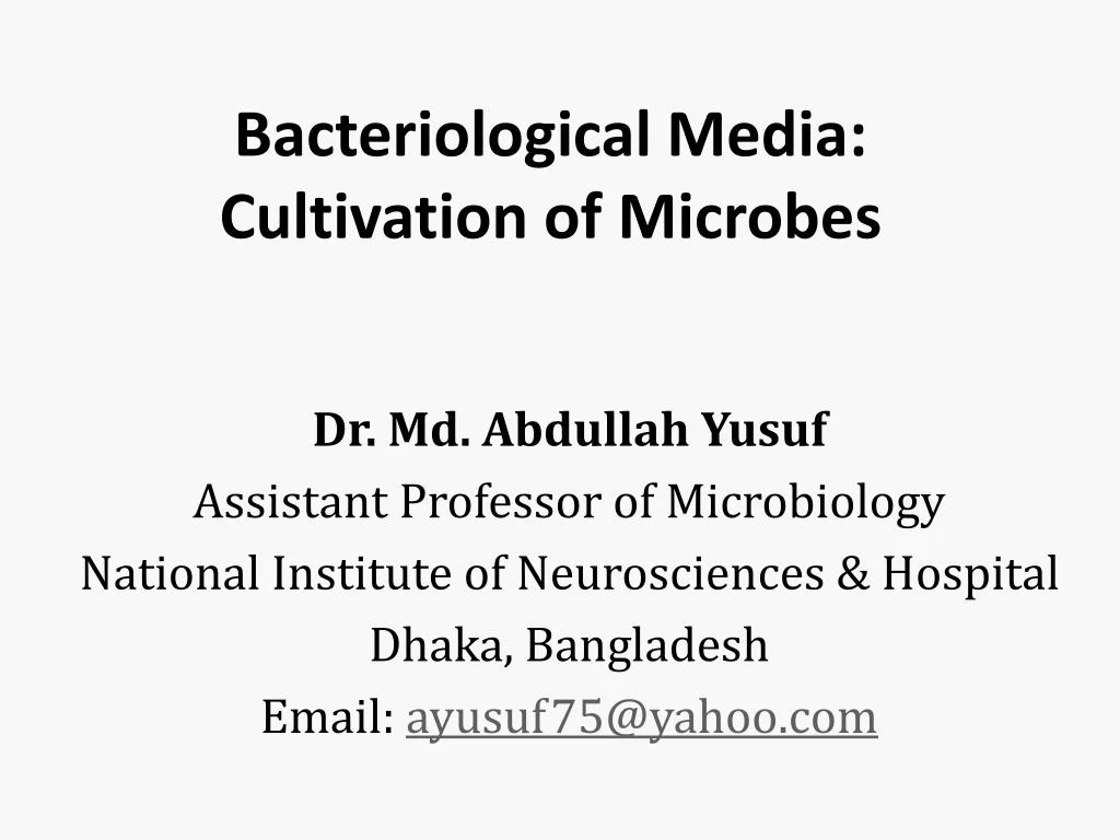 bacteriological media cultivation of microbes