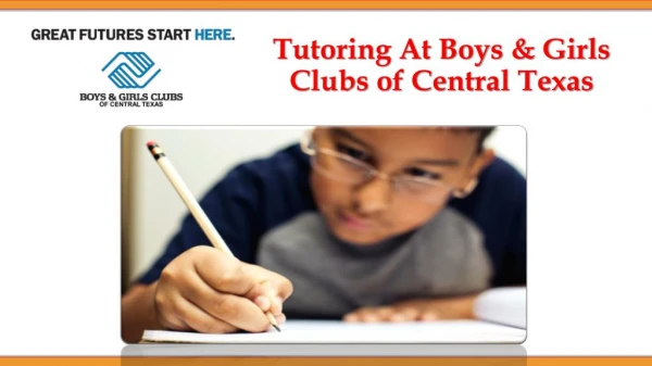 Tutoring At Boys & Girls Clubs of Central Texas