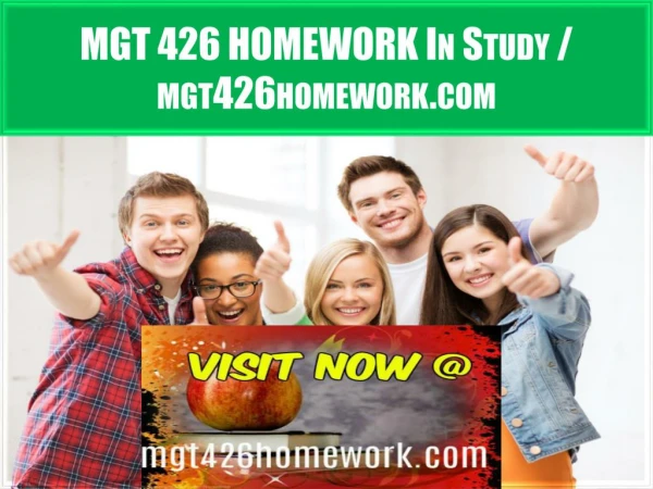 MGT 426 HOMEWORK In Study / mgt426homework.com