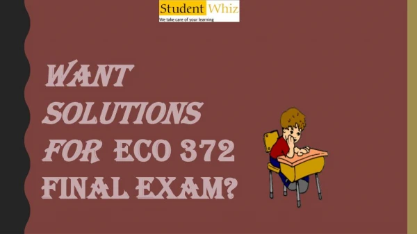ECO 372 Final Exam : ECO 372 week 5 final exam | Studentwhiz