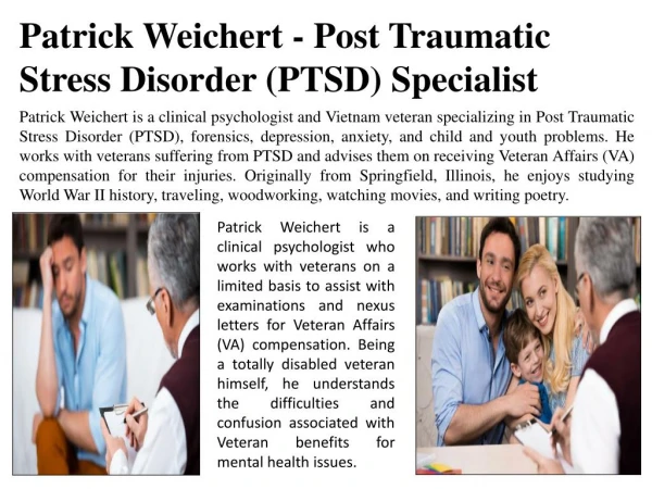 Patrick Weichert - Post Traumatic Stress Disorder (PTSD) Specialist
