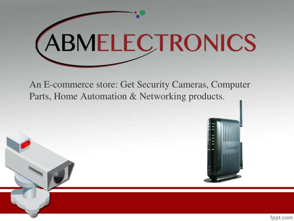 an e commerce store get security cameras computer parts home automation networking products