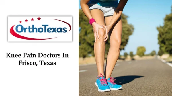 Knee Pain Doctors In Frisco, Texas
