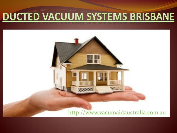 Vacu-Maid - Ducted Vacuum Systems Brisbane