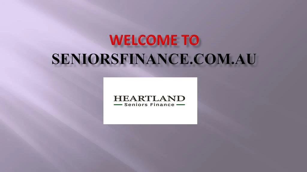 welcome to seniorsfinance com au