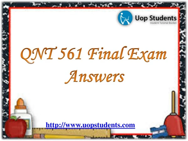 QNT 561 Final Exam | QNT 561 Week 2 Practice Problems - UOP Students