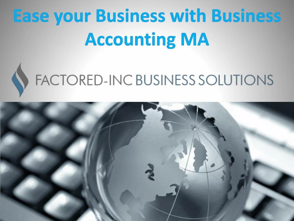 ease your business with business accounting ma