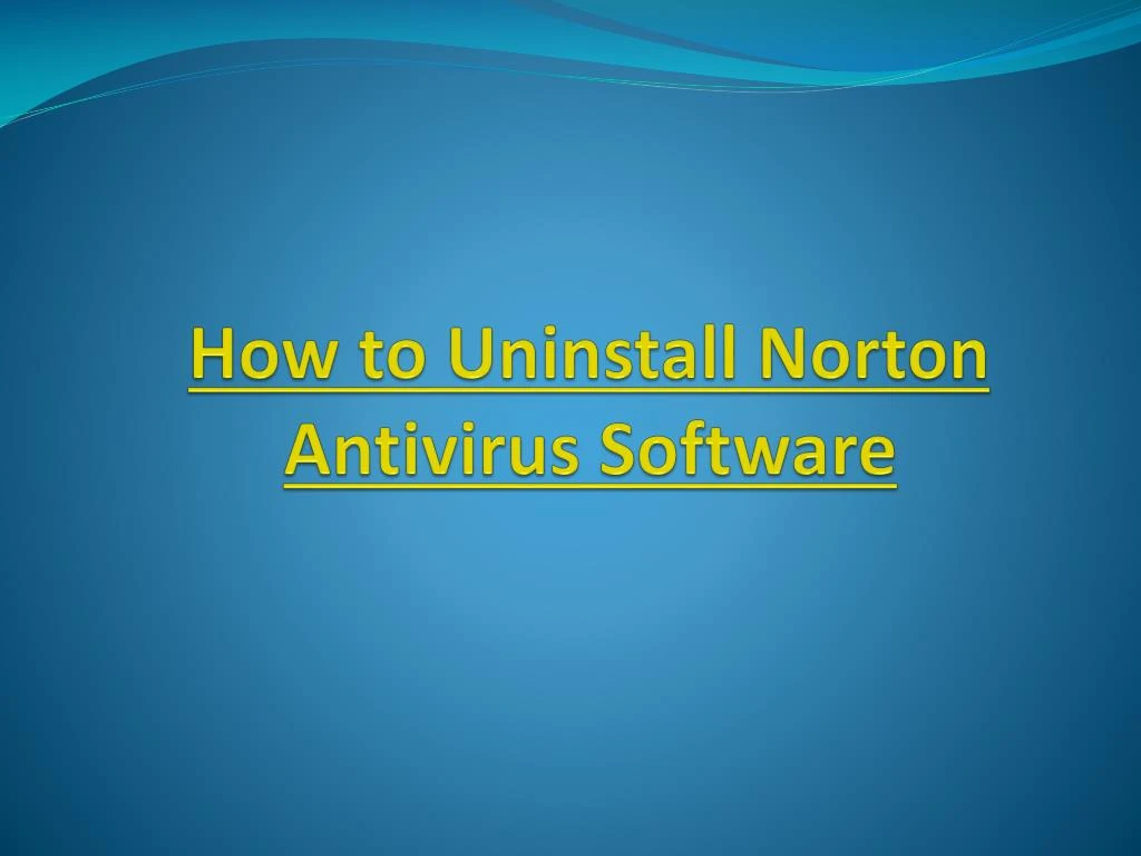 how to uninstall norton antivirus software