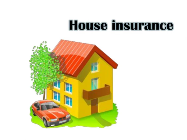 How to Find the Best House Insurance