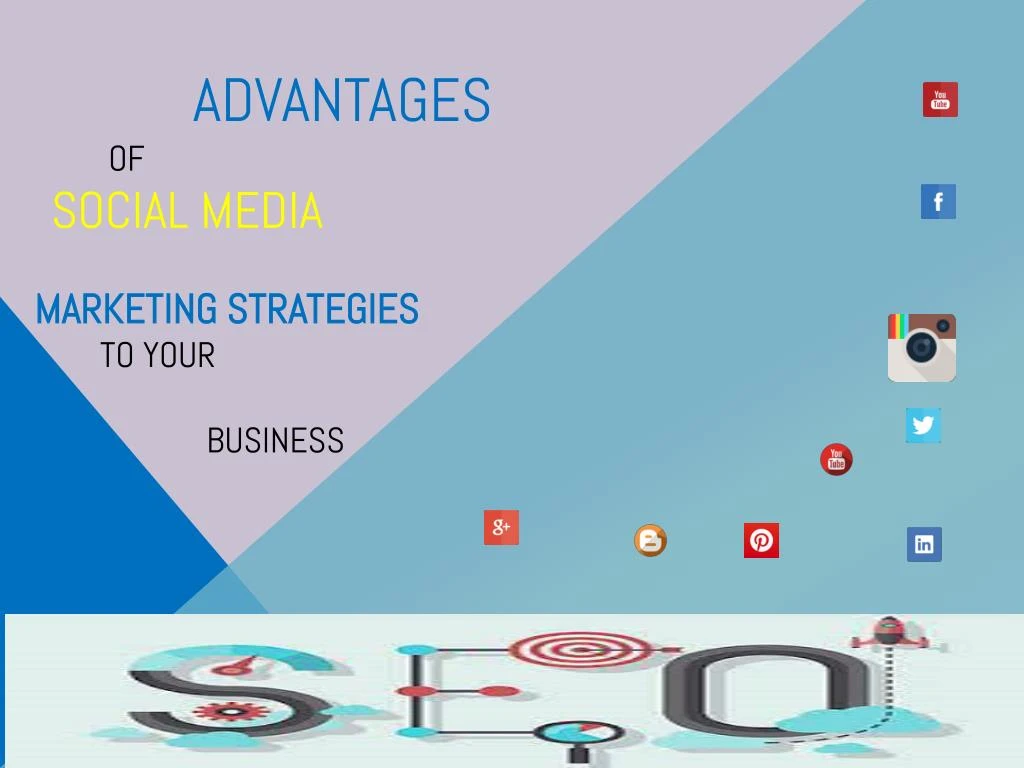 advantages of social media marketing strategies to your business