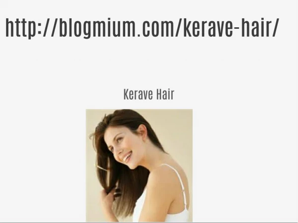 Kerave Hair **** http://blogmium.com/kerave-hair/