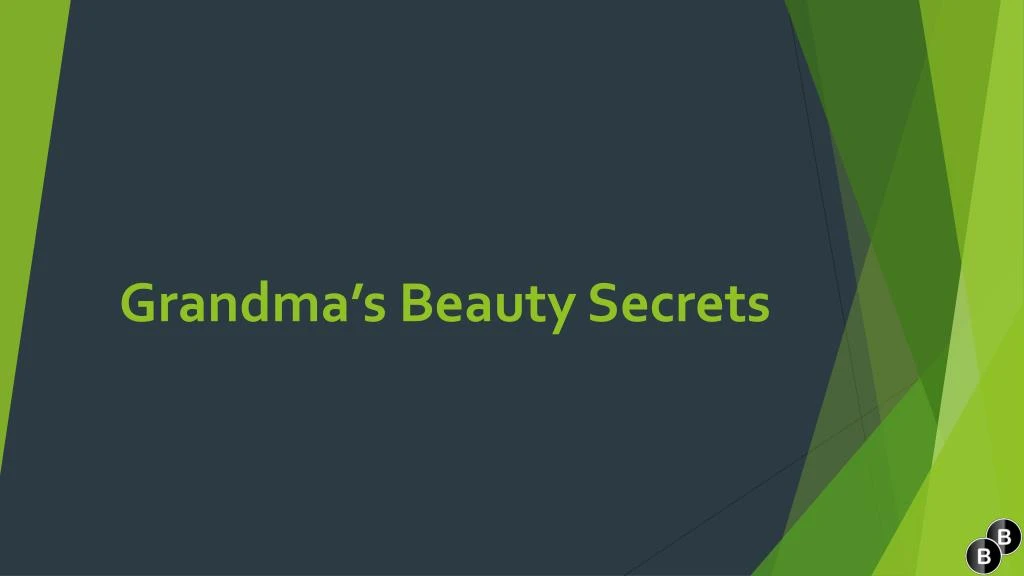 grandma s beauty secrets