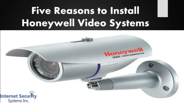 Five Reasons to Install Honeywell Video Systems