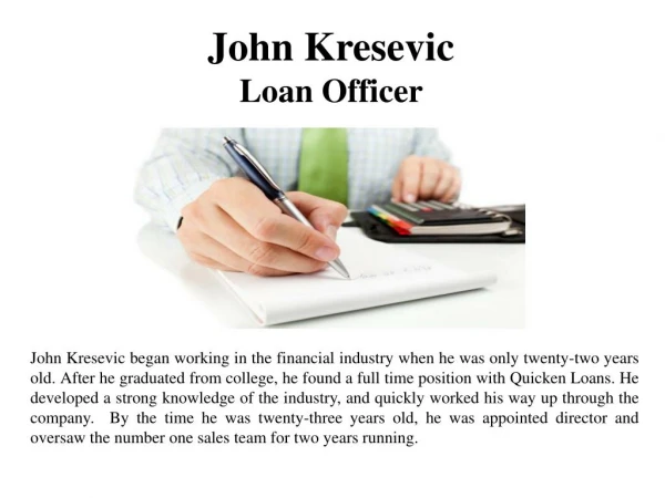 John Kresevic - Loan Officer