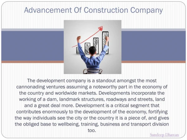 Advancement Of Construction Company- Sundeep Dhawan