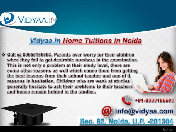 Vidyaa.in Home tuitions in Noida is Excellent