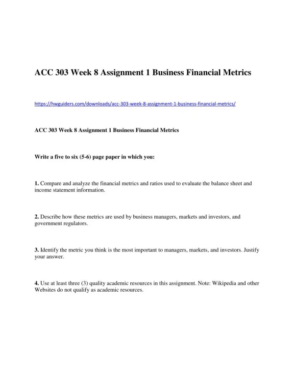 ACC 303 Week 8 Assignment 1 Business Financial Metrics