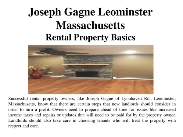 Joseph Gagne Leominster Massachusetts - Rental Property Basics