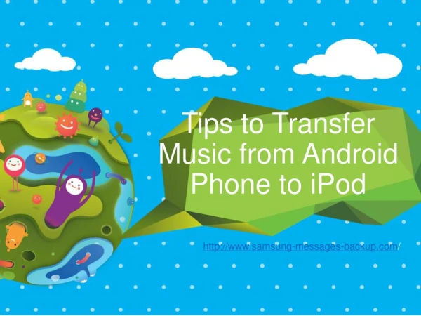 Tips to Transfer Music from Android Phone to iPod